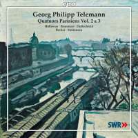 Telemann: Quatuors Parisiens Vol. 2 & 3